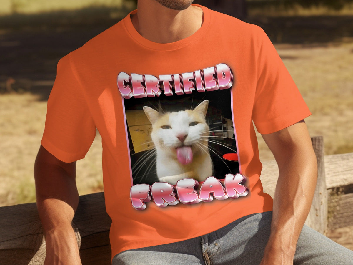 Certified Freak Hilarious Cat With Tongue Out T-Shirts