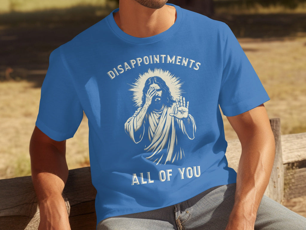Disappointments All Of You Illustration Graphic T-Shirts