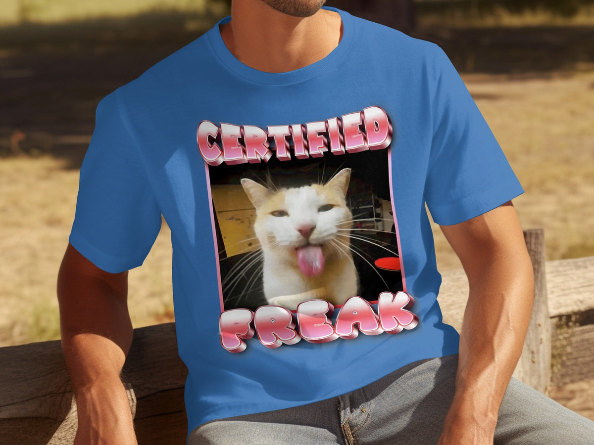 Certified Freak Hilarious Cat With Tongue Out T-Shirts