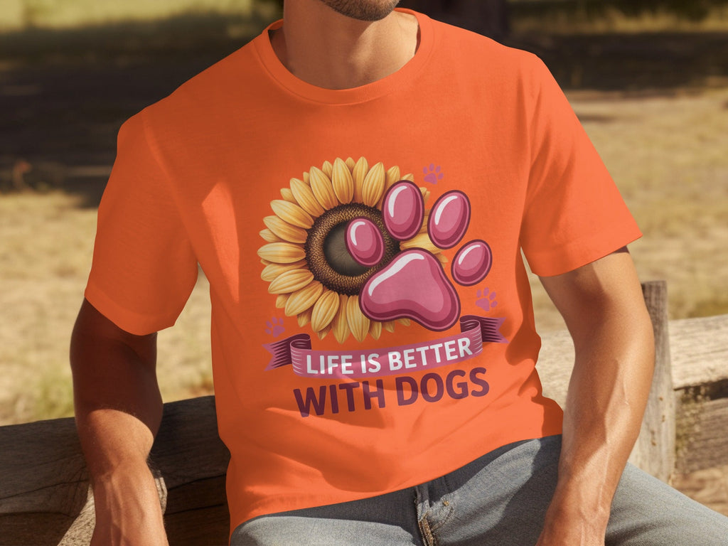Life Is Better With Dogs Sunflower And Paw Print T-Shirts