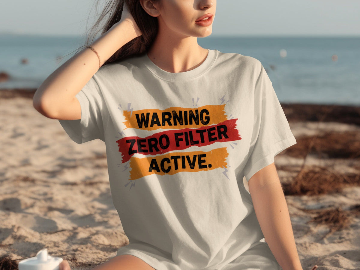 Warning Zero Filter Active Bold Statement Design T-Shirts product image 6