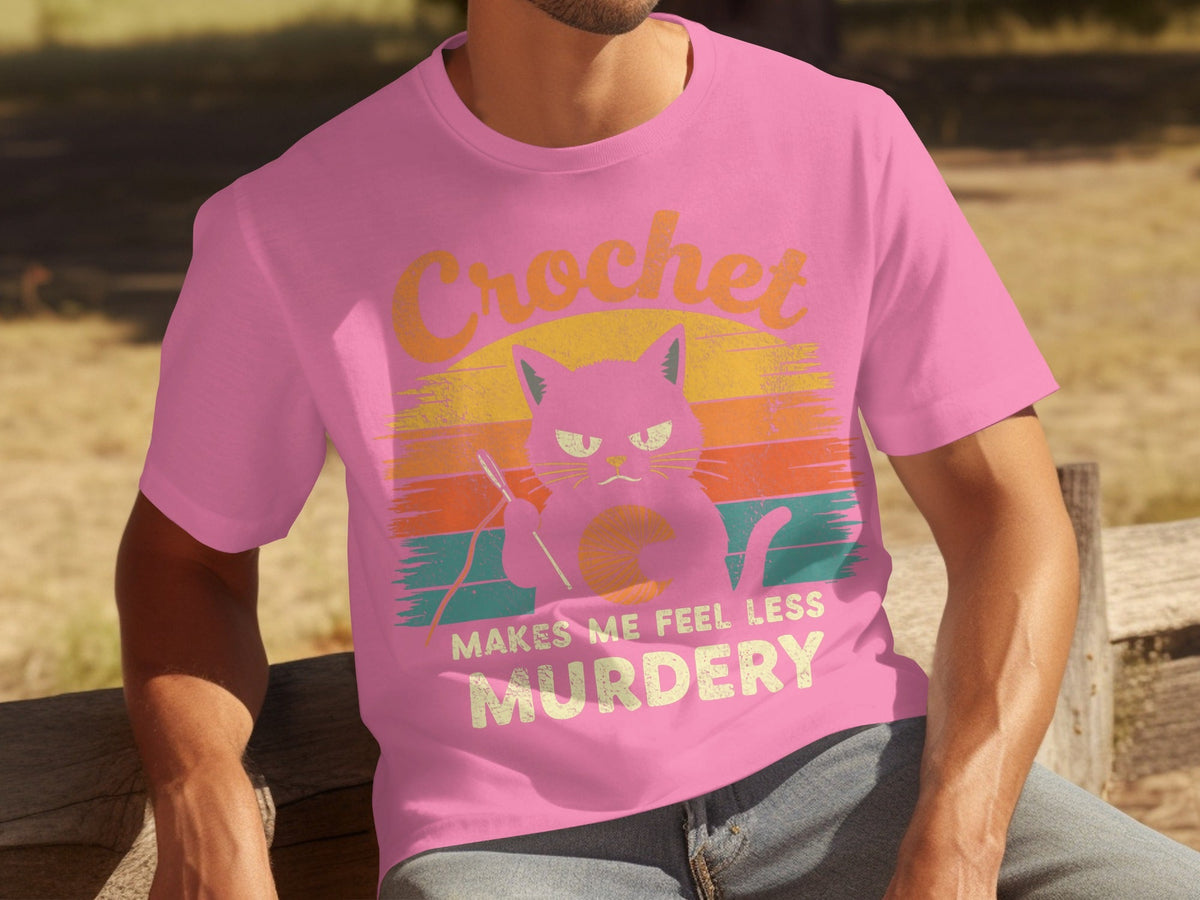 Crochet Makes Me Feel Less Murdery Funny Cat Graphic T-Shirts