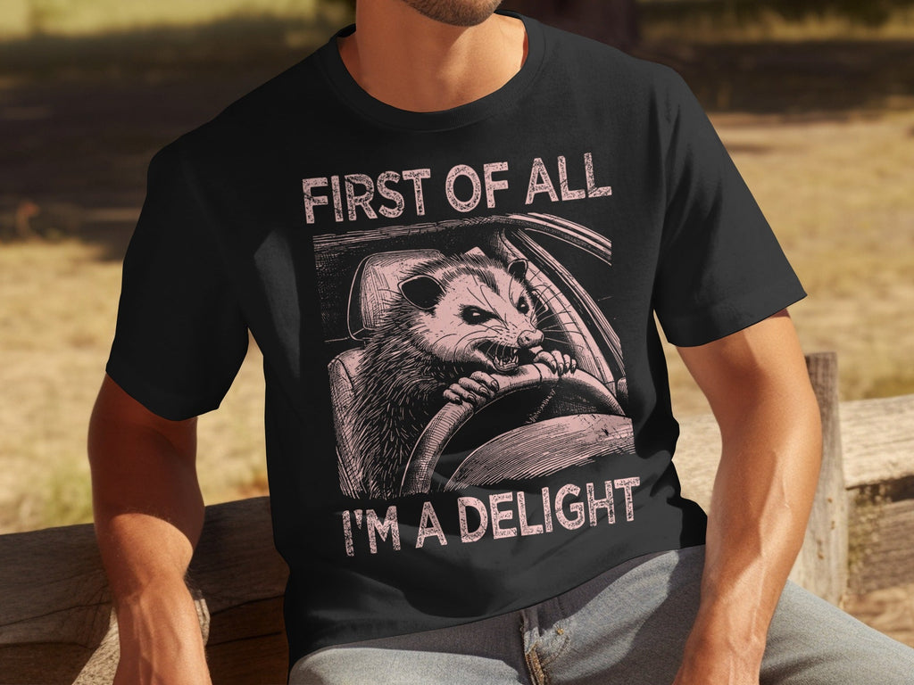 Funny Driving Raccoon First Of All I Am A Delight T-Shirts product image 16