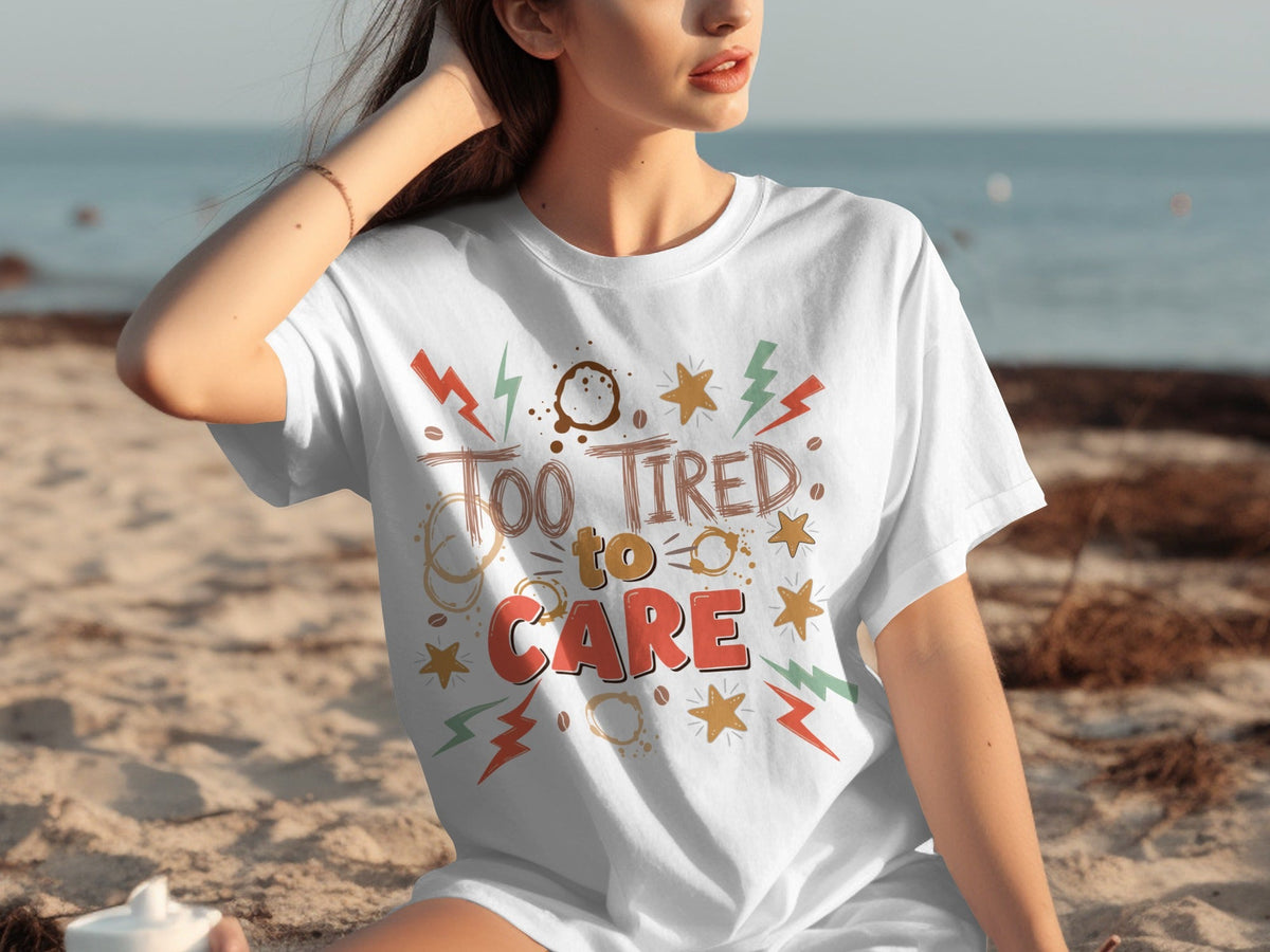 Too Tired to Care Coffee Spills and Stars Design T-Shirts product image 12