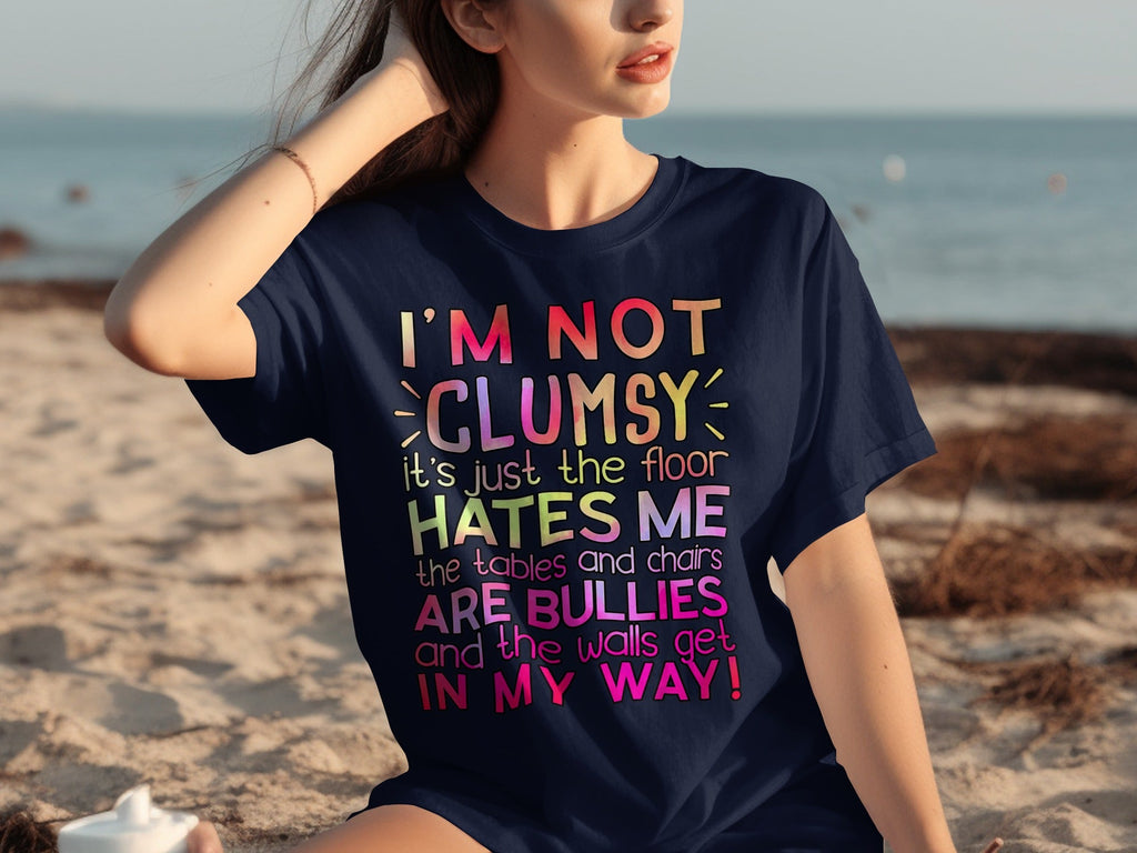 I'm Not Clumsy Humor Graphic Statement Novelty T-Shirts product image 24
