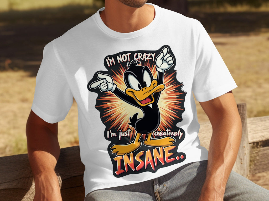 I am not crazy I am just creatively Insane T-Shirts