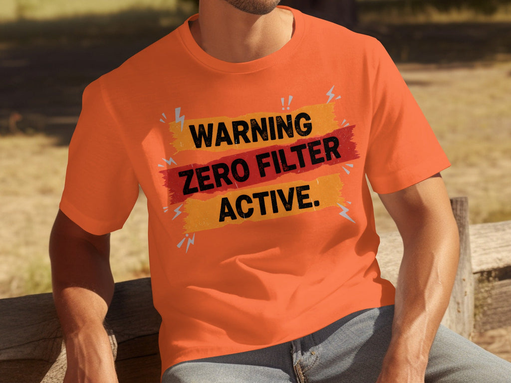 Warning Zero Filter Active Bold Statement Design T-Shirts product image 19
