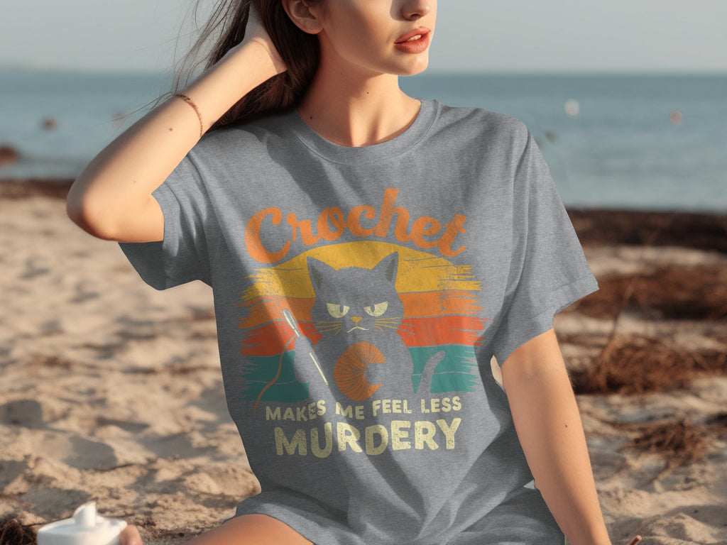 Crochet Makes Me Feel Less Murdery Funny Cat Graphic T-Shirts