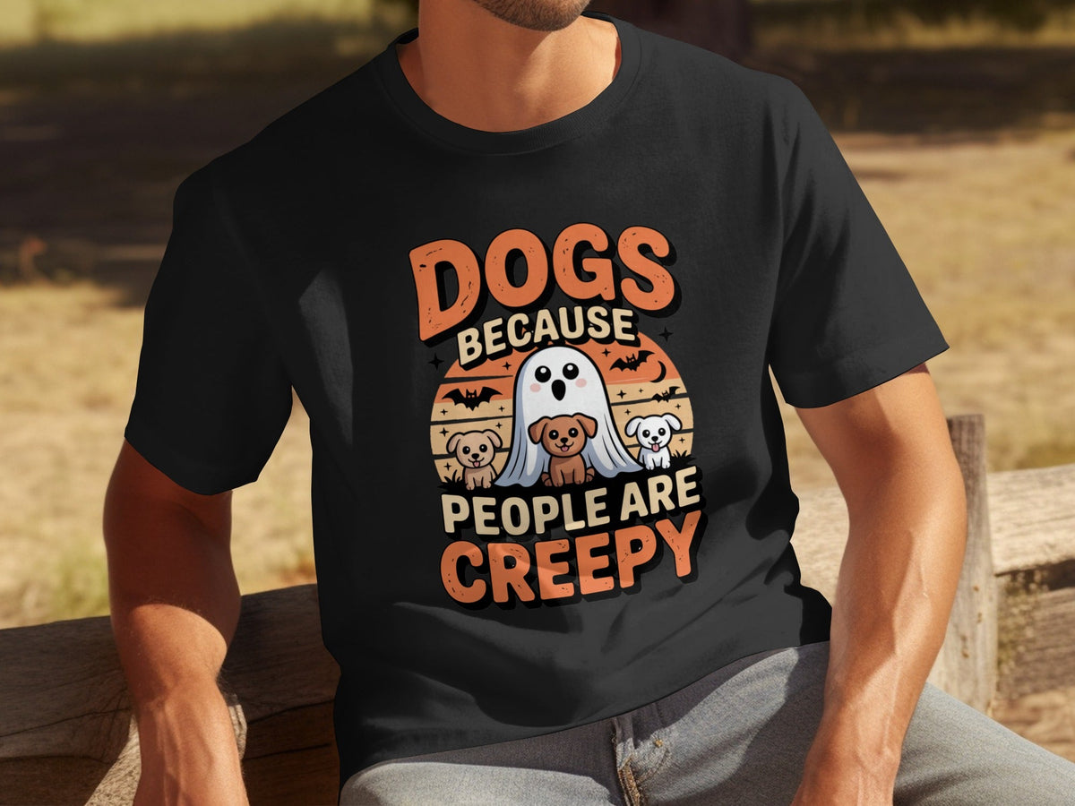 Dogs Because People Are Creepy Halloween Dogs T-Shirts