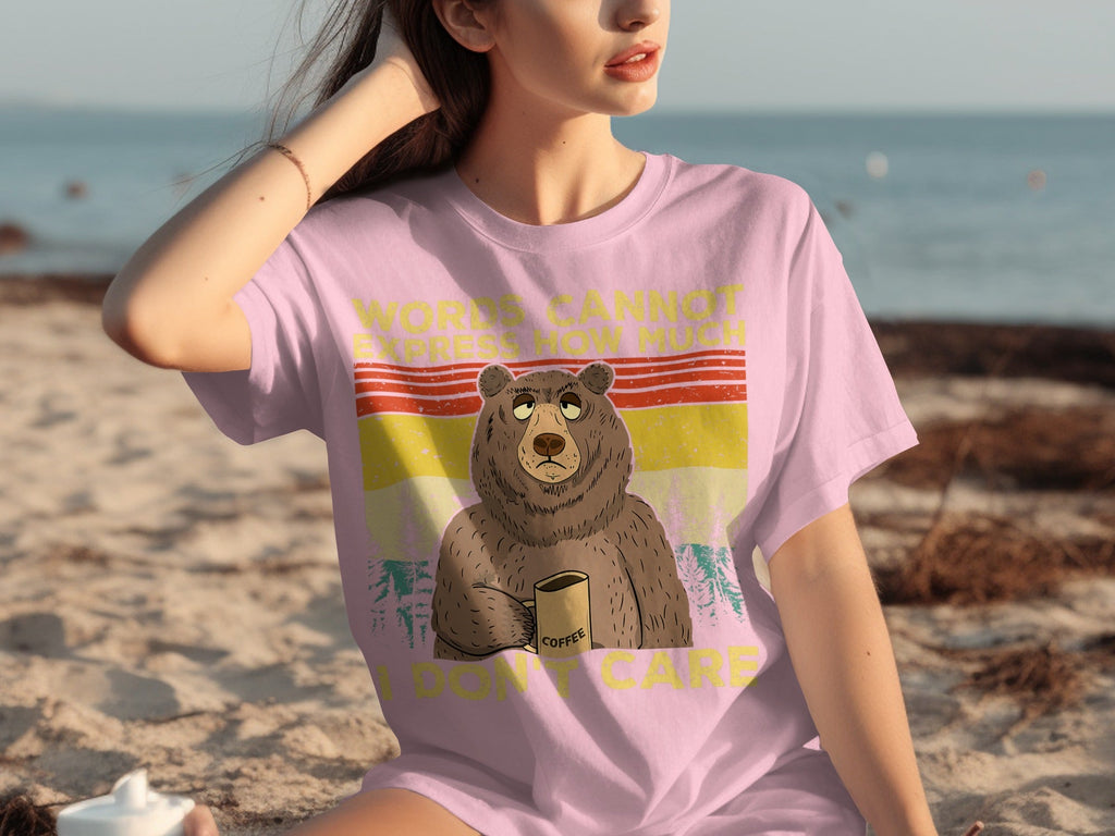 Coffee Bear Words Cannot Express I Don't Care T-Shirts
