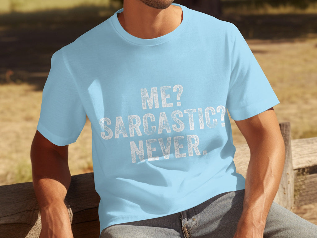 Me Sarcastic Never Funny Sarcasm Quote T-Shirts product image 8