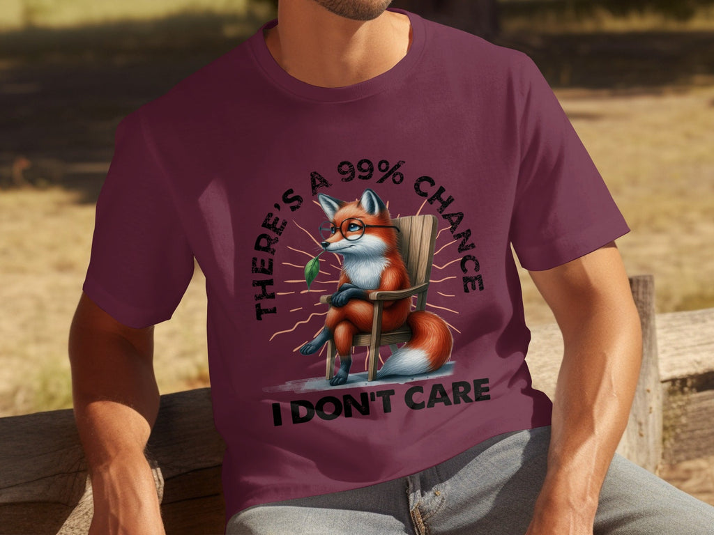 There's A 99% Chance I Don't Care Attitude Fox T-Shirts product image 26