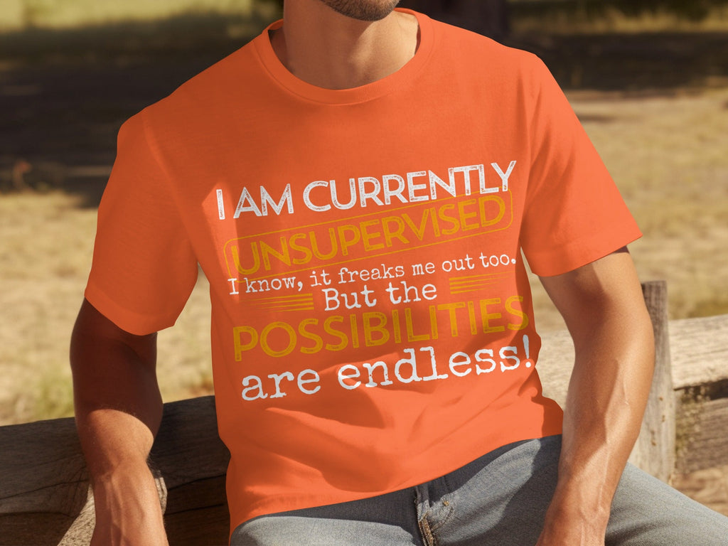 I am Currently Unsupervised with Endless Possibilities product image 4