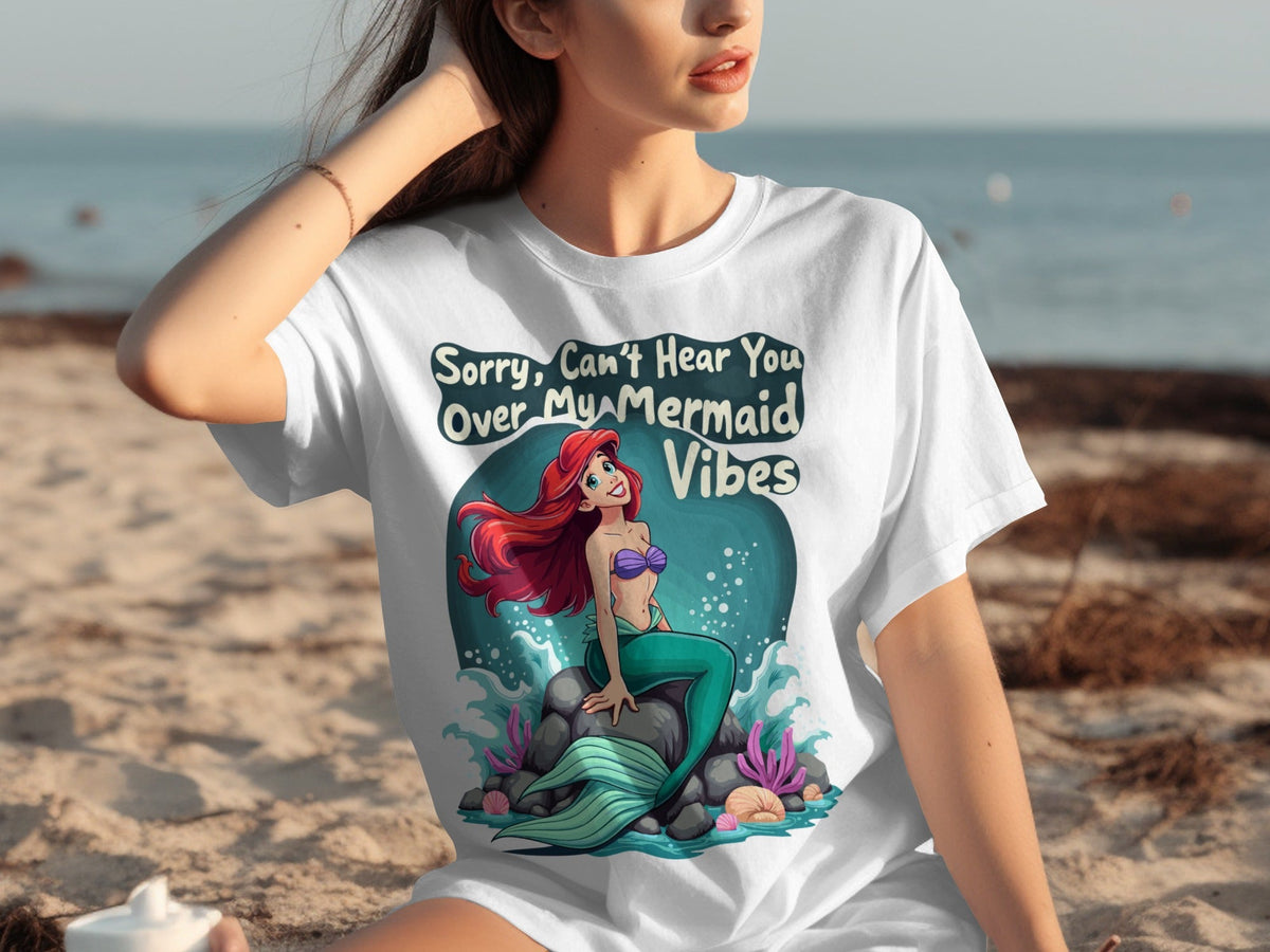 Sorry Can't Hear You Over My Mermaid Vibes Awesome T-Shirts product image 14