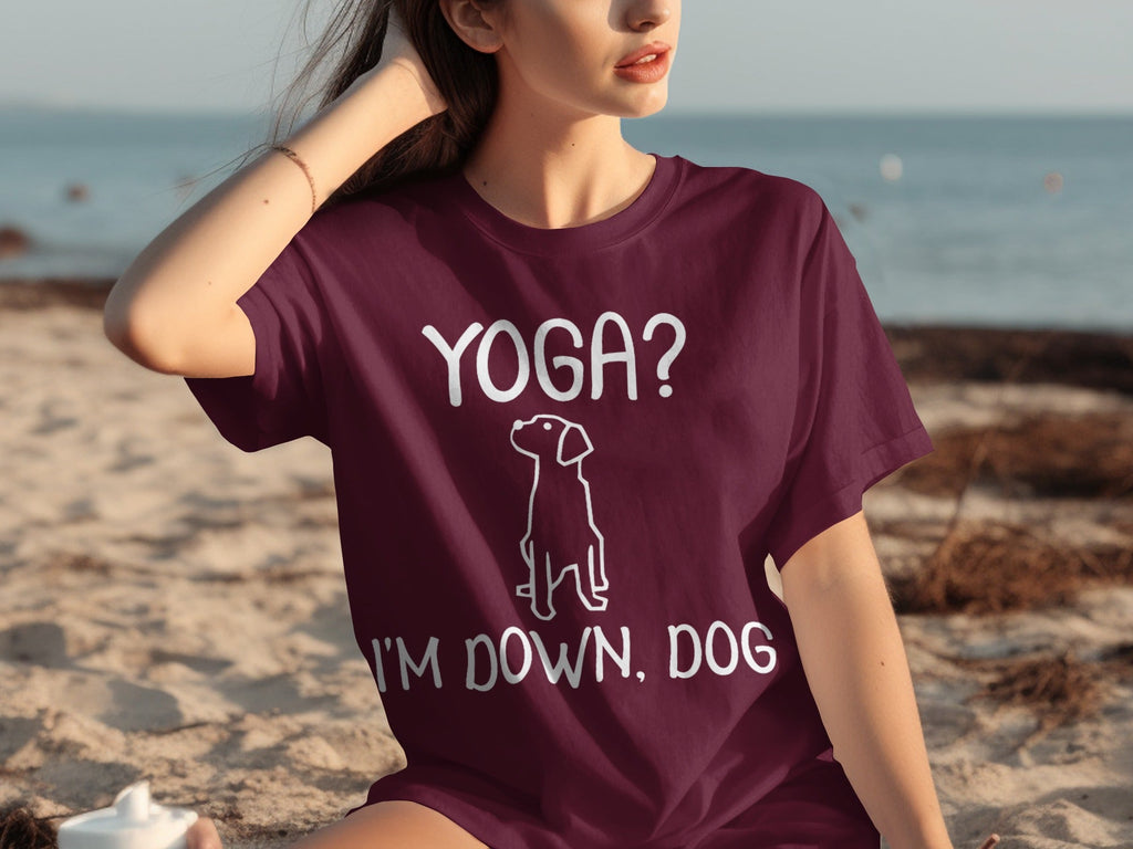 Yoga I'm Down Dog Funny Yoga Lover T-Shirts