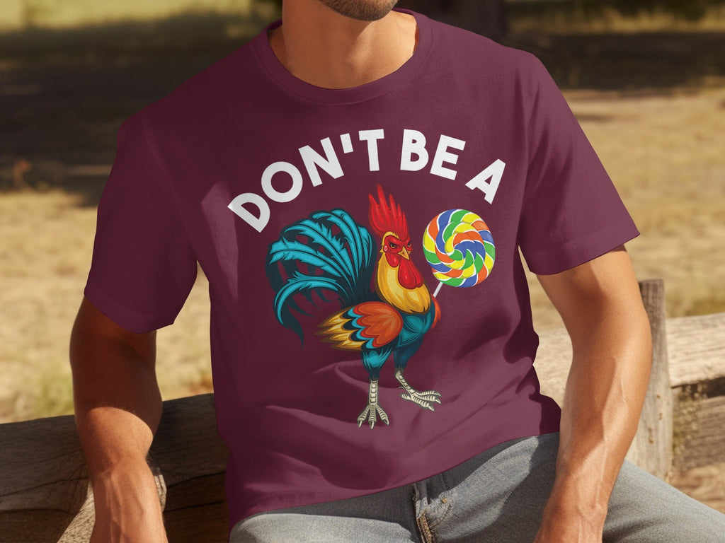 Don't Be a Chicken Rooster With Lollipop Graphic T-Shirts product image 11