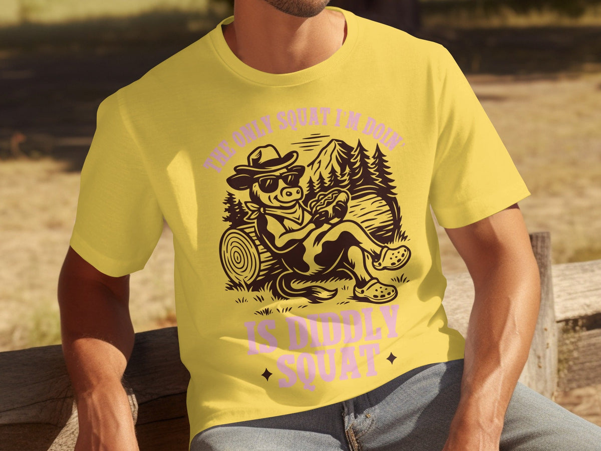 The Only Squat I'm Doing Is Diddly Squat Design T-Shirts