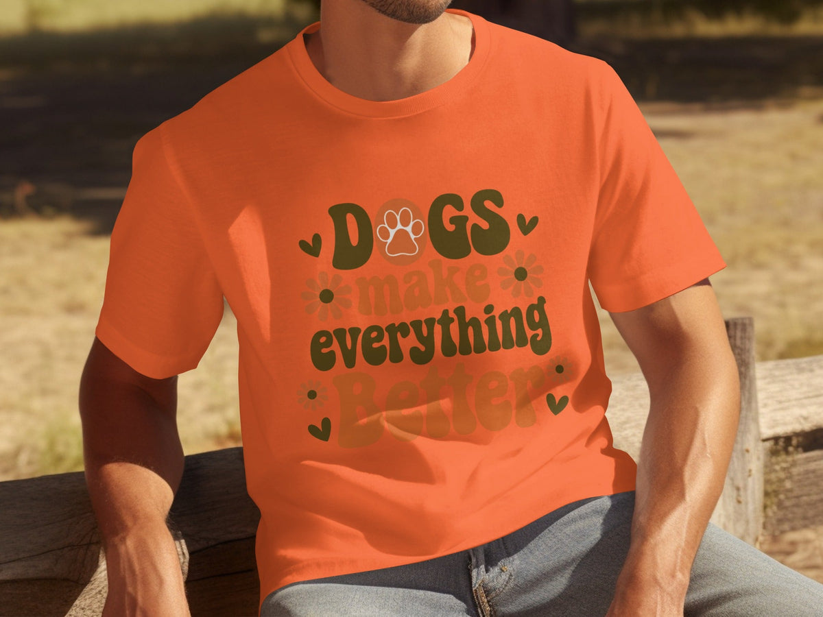 Dogs Make Everything Better Funny Dog Lovers Graphic product image 19