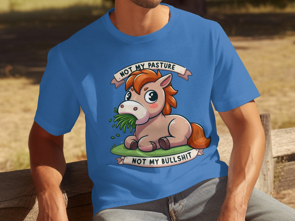 Not My Pasture Cute Horse With Phrase Funny Slogan T-Shirts