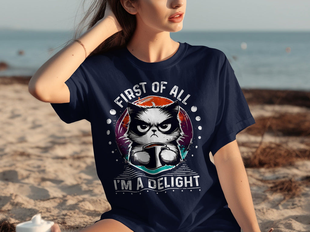 First of All I Am a Delight Angry Cat With Coffee T-Shirts product image 24