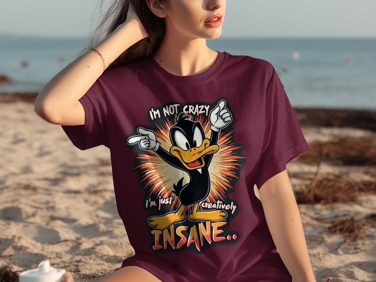 I am not crazy I am just creatively Insane T-Shirts