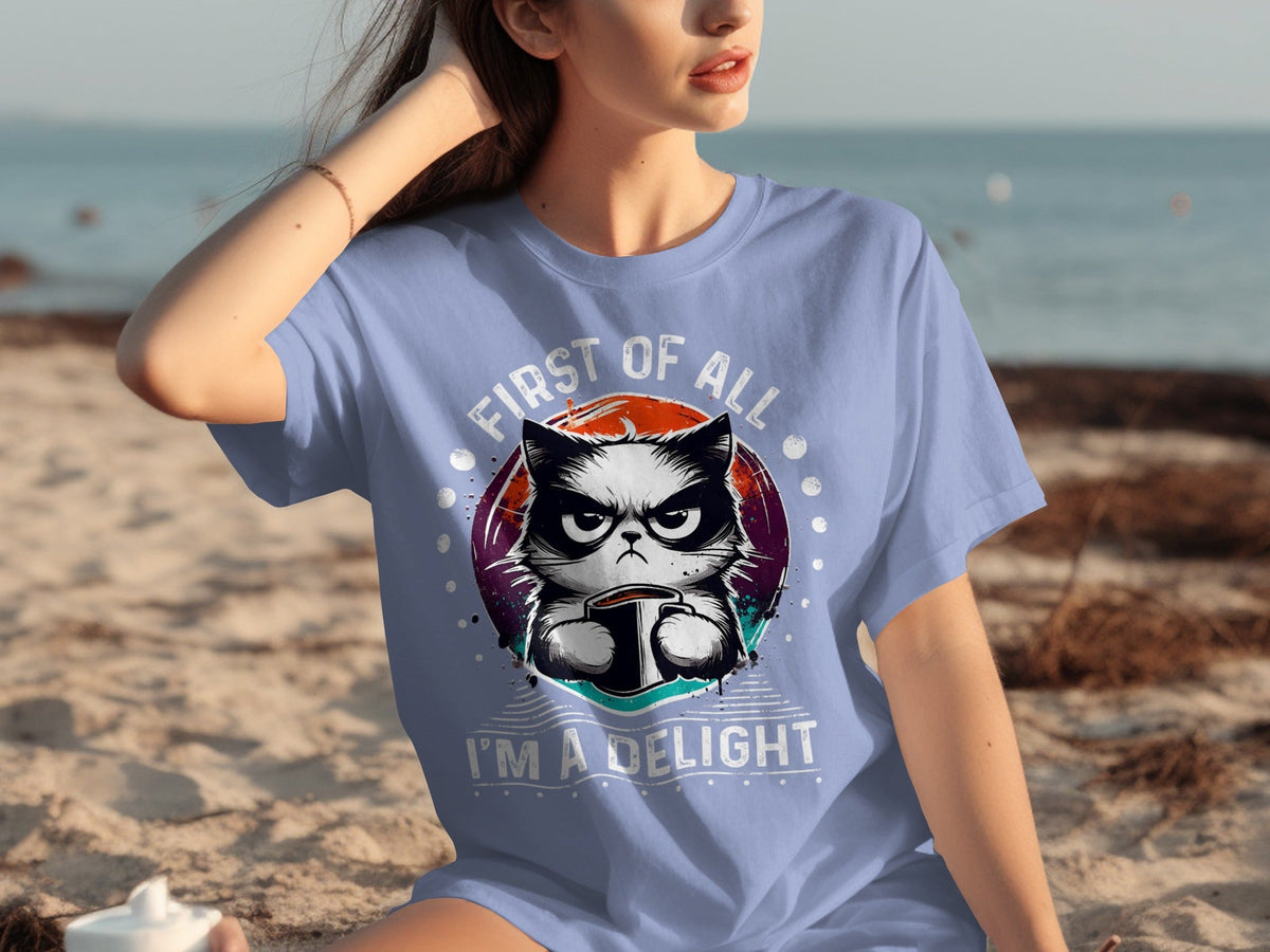 First of All I Am a Delight Angry Cat With Coffee T-Shirts product image 28