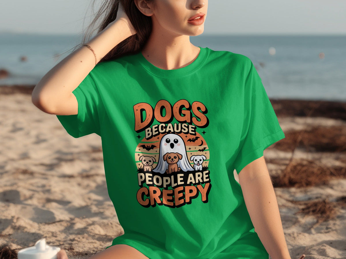 Dogs Because People Are Creepy Halloween Dogs T-Shirts
