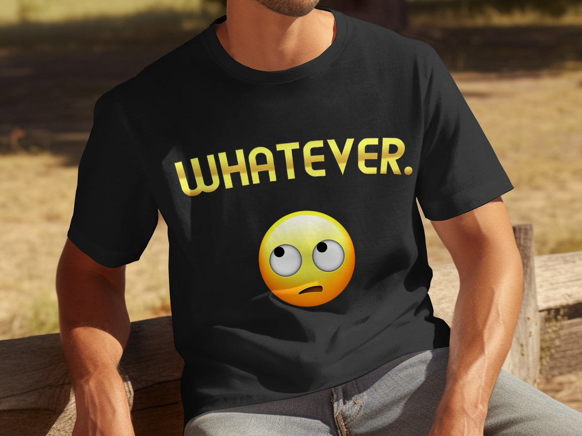 Whatever Emoji Expression Funny Sarcastic Attitude T-Shirts product image 16