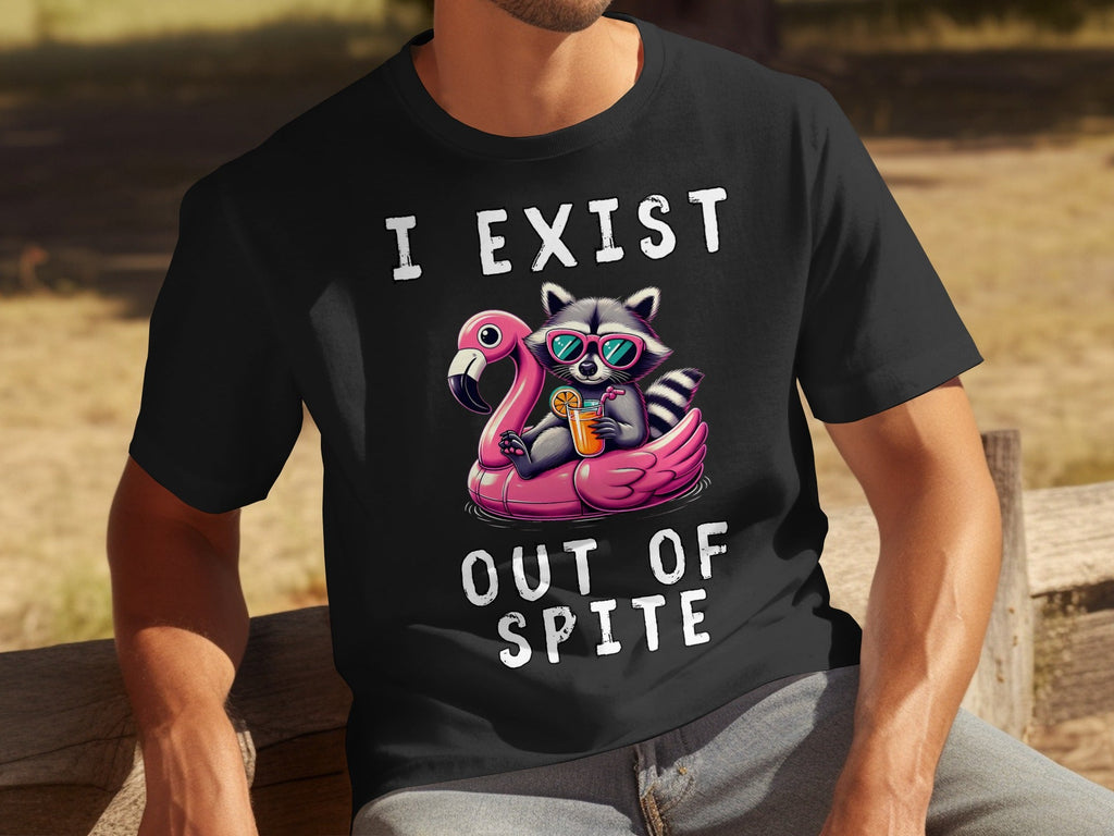 Funny Raccoon Flamingo Float I Exist Out Of Spite T-Shirts