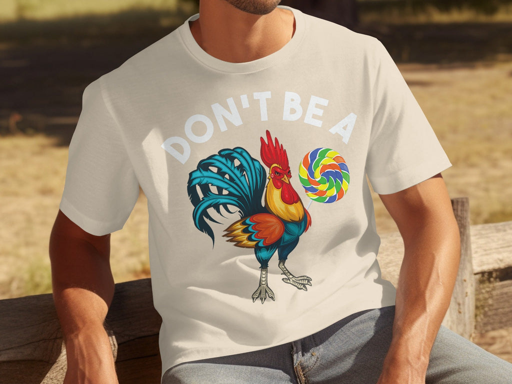 Don't Be a Chicken Rooster With Lollipop Graphic T-Shirts product image 7