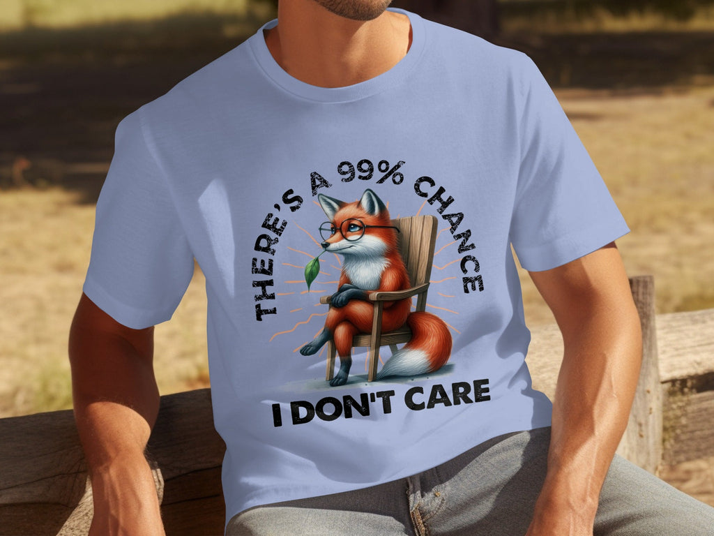 There's A 99% Chance I Don't Care Attitude Fox T-Shirts product image 28