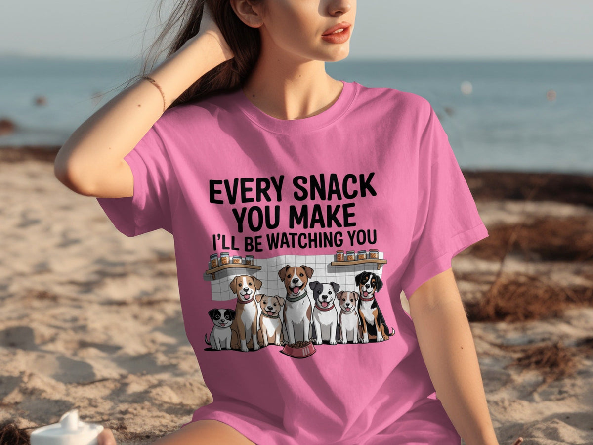 Every Snack You Make I will Be Watching You Funny Dogs T-Shirts