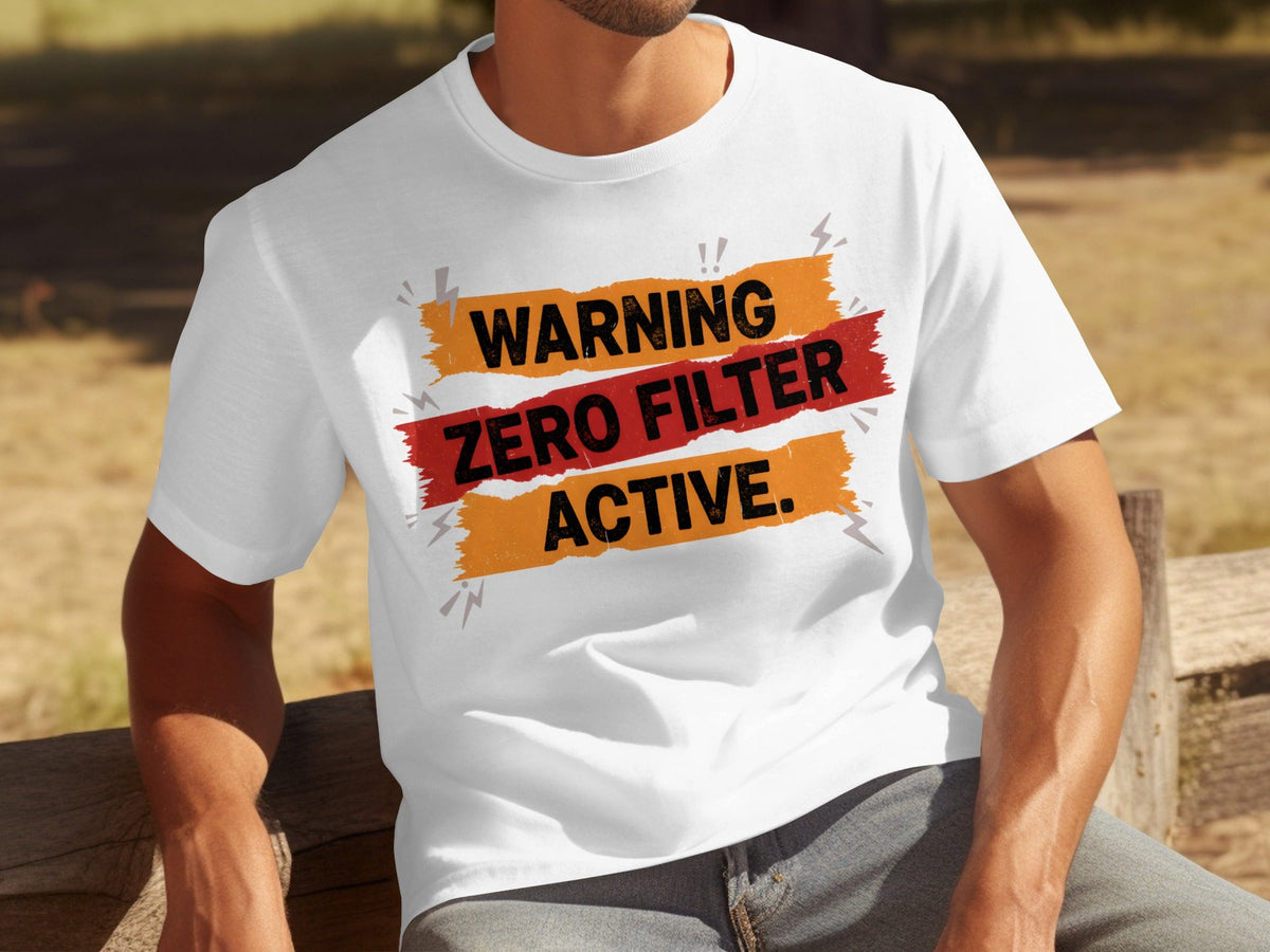 Warning Zero Filter Active Bold Statement Design T-Shirts product image 29