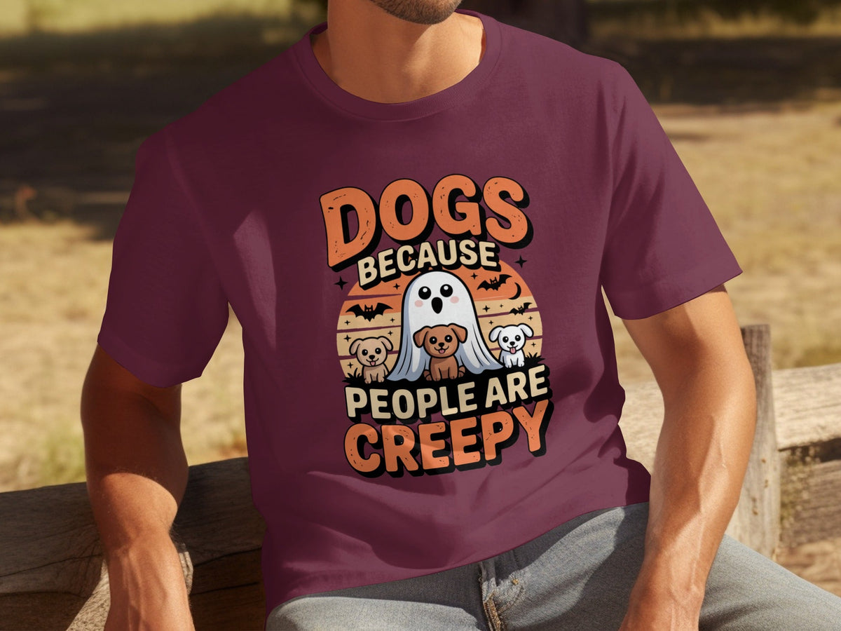 Dogs Because People Are Creepy Halloween Dogs T-Shirts
