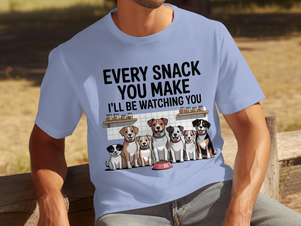 Every Snack You Make I will Be Watching You Funny Dogs T-Shirts