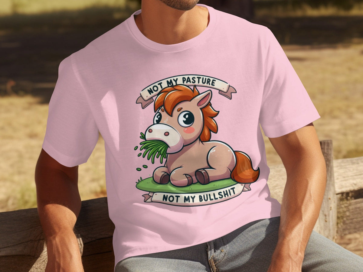 Not My Pasture Cute Horse With Phrase Funny Slogan T-Shirts