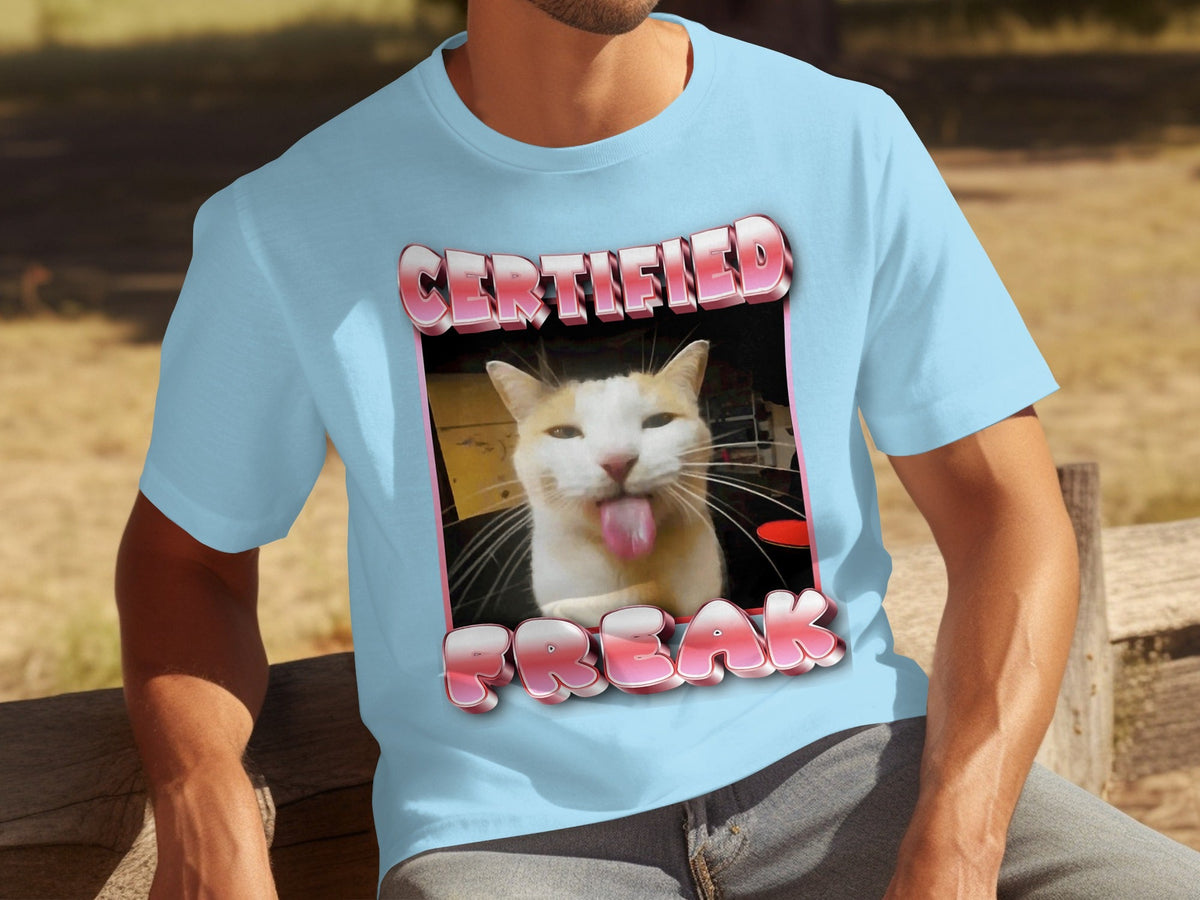 Certified Freak Hilarious Cat With Tongue Out T-Shirts