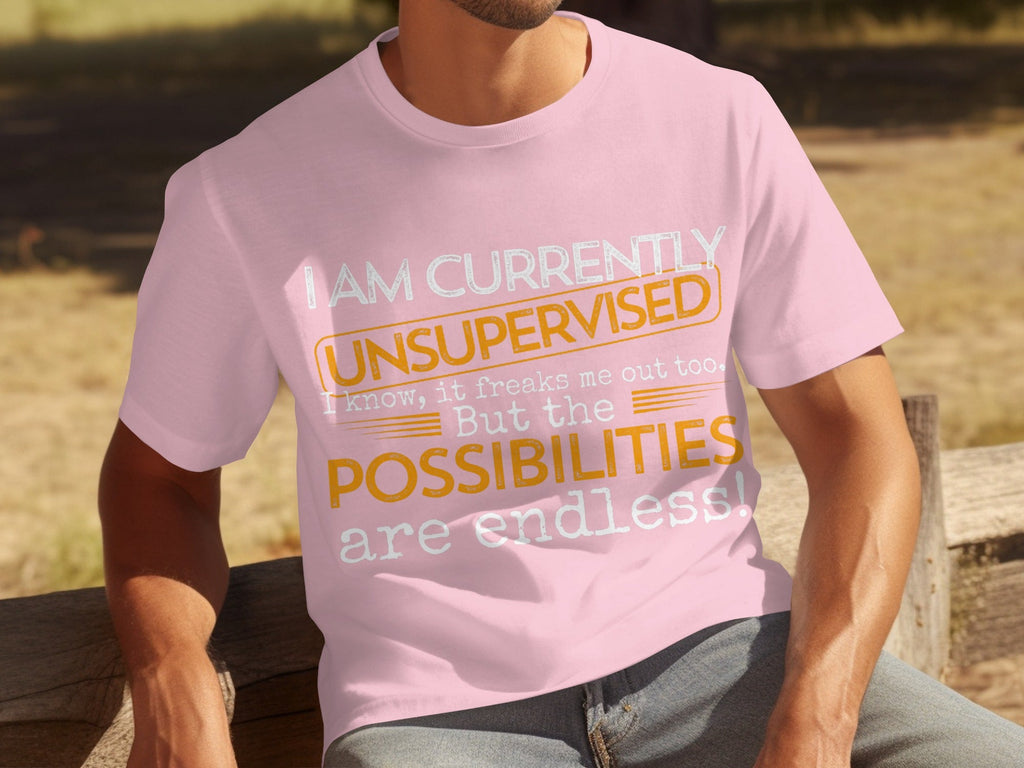 I am Currently Unsupervised with Endless Possibilities product image 12