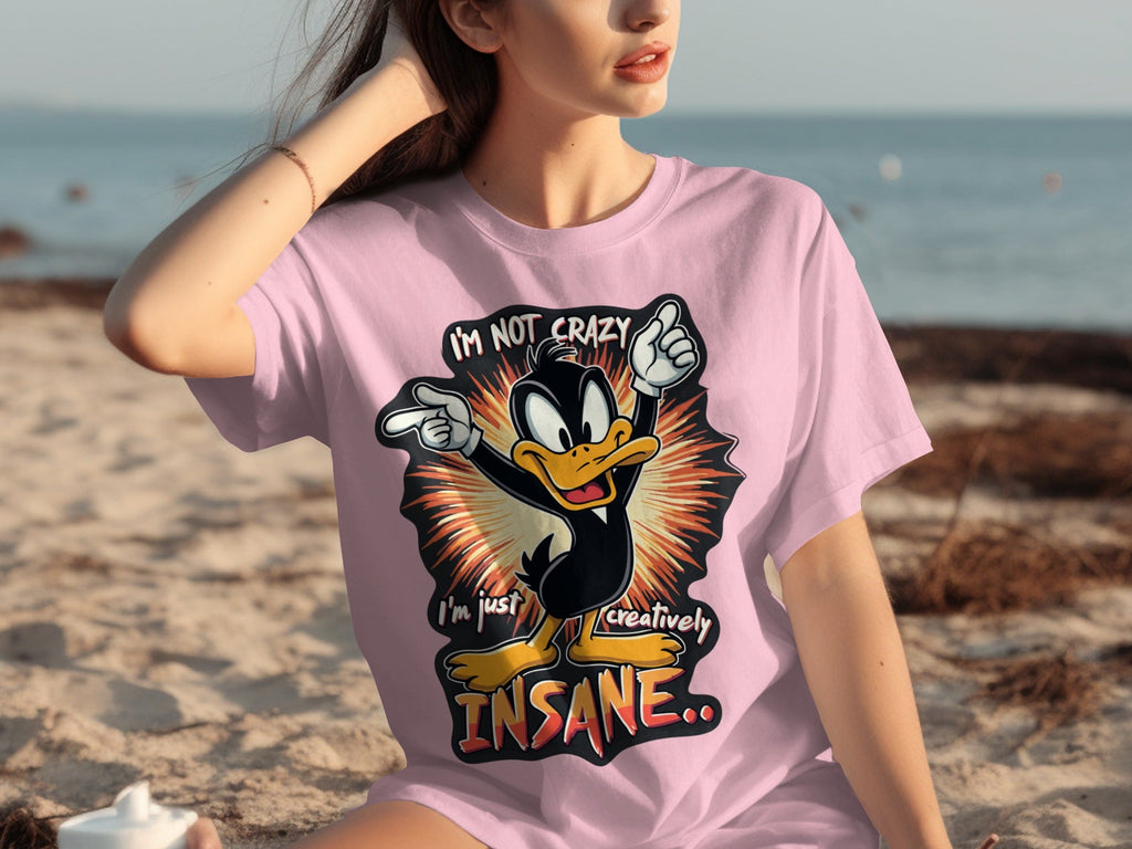 I am not crazy I am just creatively Insane T-Shirts
