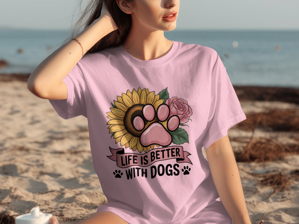 Life Is Better With Dogs Flowers and Paws T-Shirts