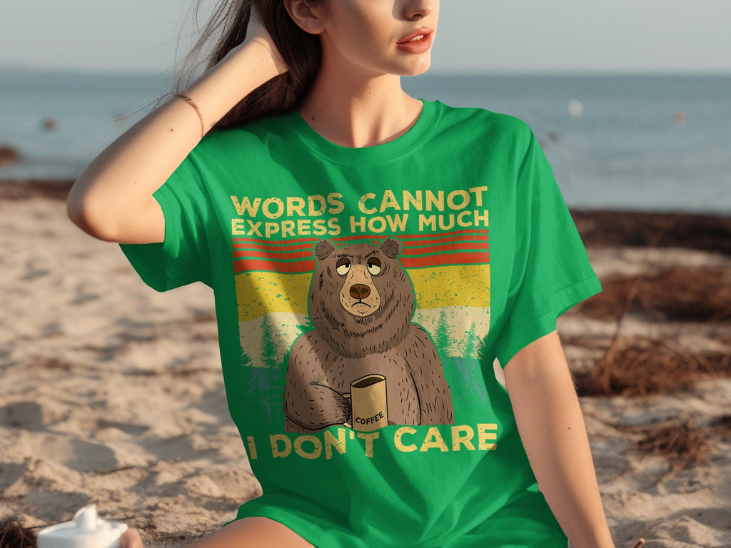 Coffee Bear Words Cannot Express I Don't Care T-Shirts