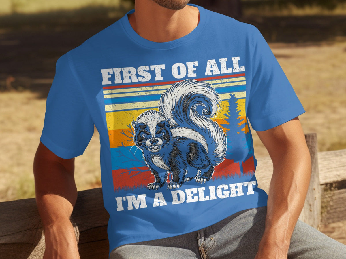 First of All Im A Delight Angry Skunk Vintage Style T-Shirts product image 2