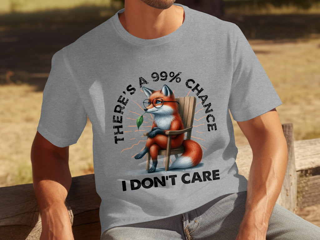There's A 99% Chance I Don't Care Attitude Fox T-Shirts product image 30