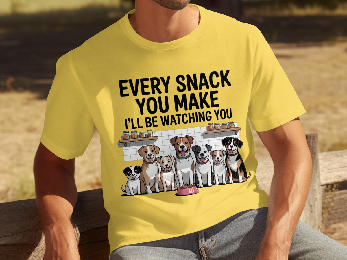 Every Snack You Make I will Be Watching You Funny Dogs T-Shirts