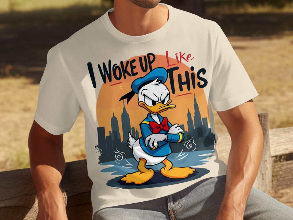 Donald Duck I Woke Up Like This On Cityscape Backdrop T-Shirts