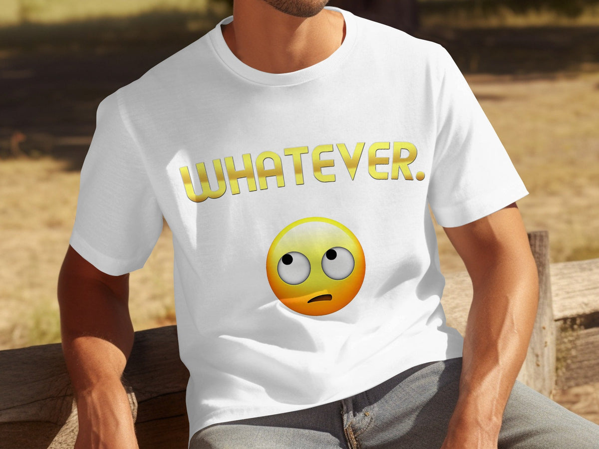 Whatever Emoji Expression Funny Sarcastic Attitude T-Shirts product image 14