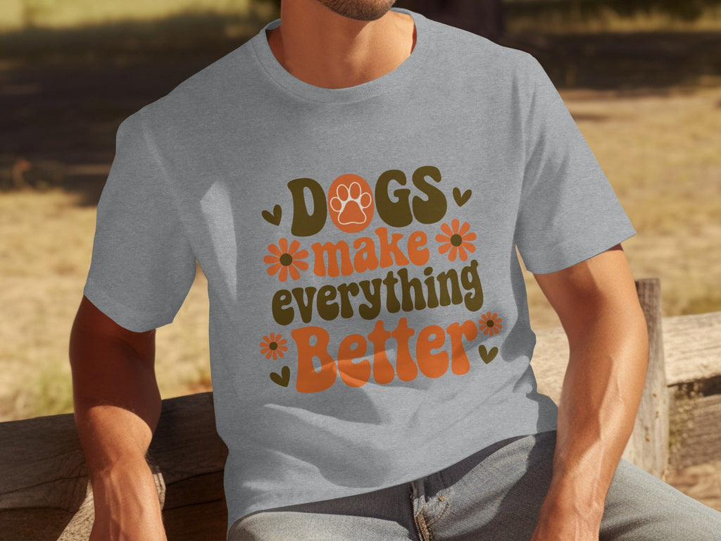 Dogs Make Everything Better Funny Dog Lovers Graphic product image 30