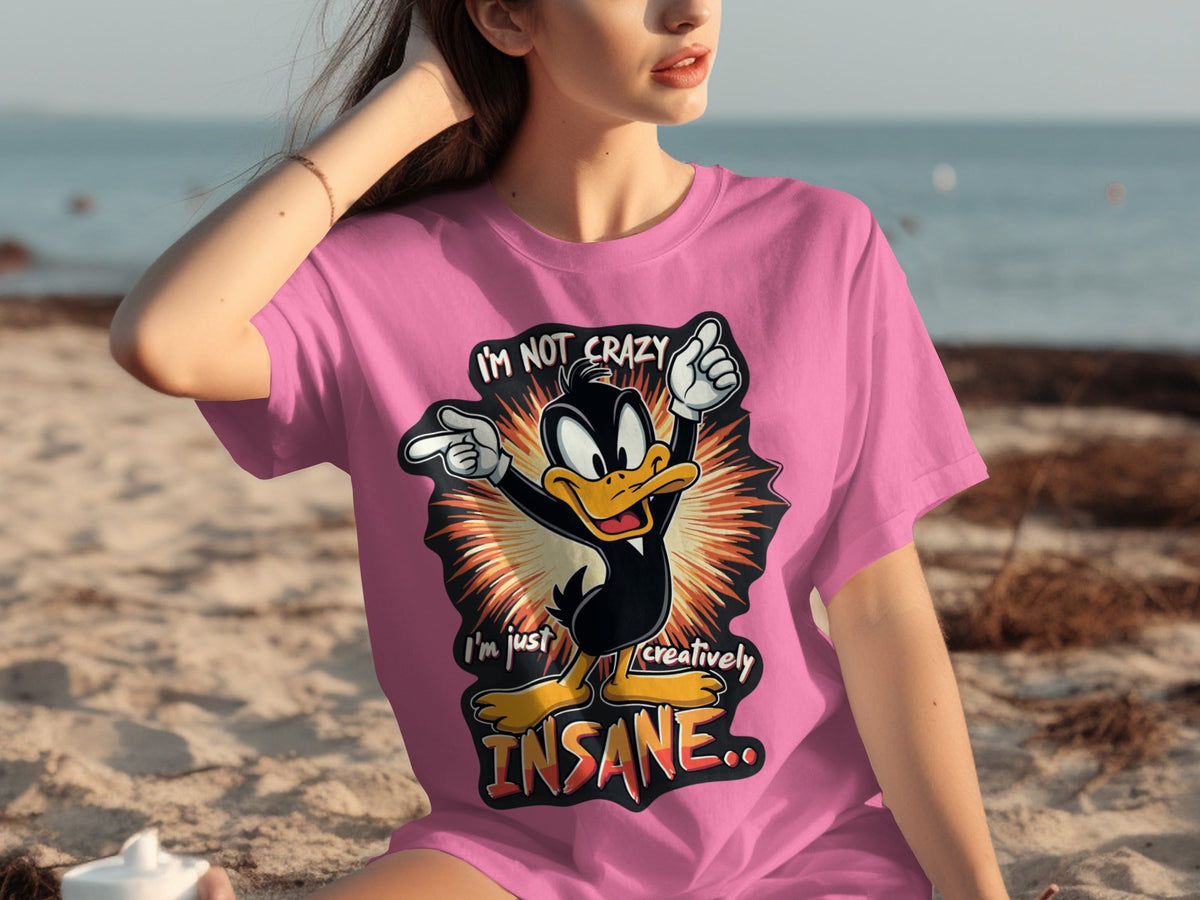 I am not crazy I am just creatively Insane T-Shirts