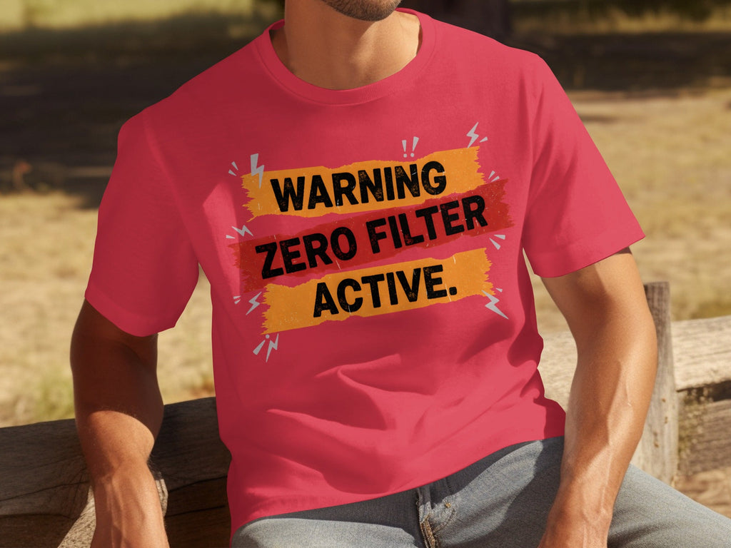 Warning Zero Filter Active Bold Statement Design T-Shirts product image 16