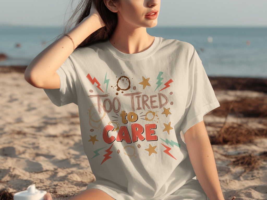 Too Tired to Care Coffee Spills and Stars Design T-Shirts product image 5